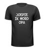 Joepie ik word opa T-shirt