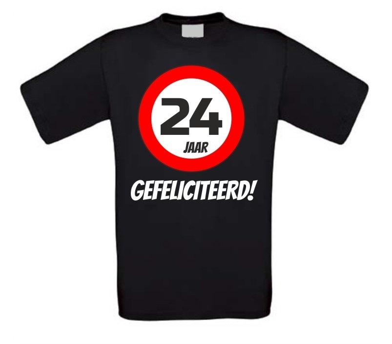 verjaardags T-shirt 24 jaar verkeersbord