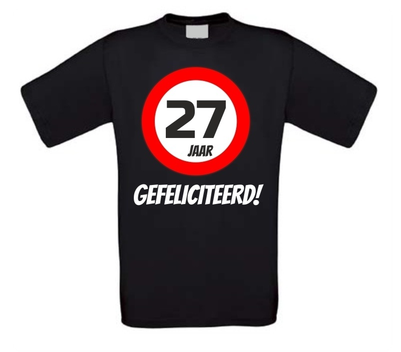 verjaardags T-shirt 27 jaar verkeersbord