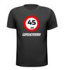 verjaardags T-shirt 45 jaar verkeersbord
