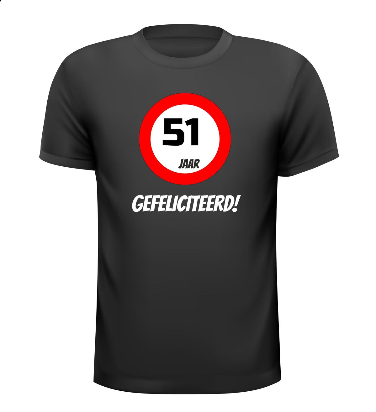 verjaardags T-shirt 51 jaar verkeersbord