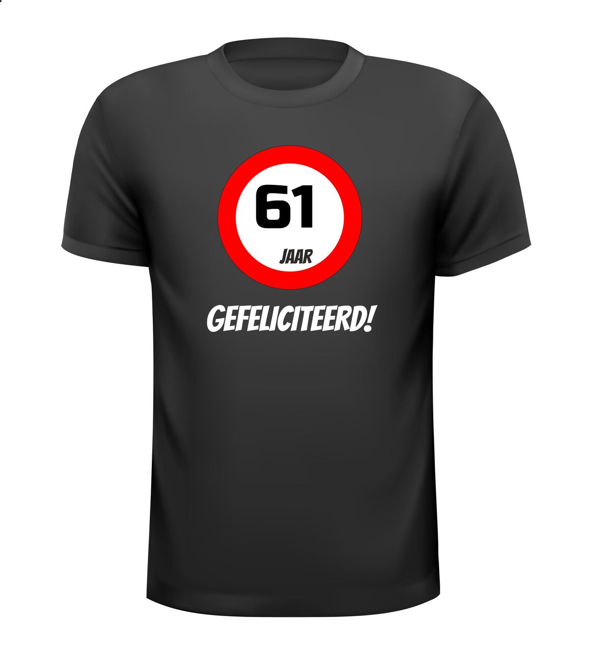 verjaardags T-shirt 61 jaar verkeersbord