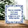 foto 3 Zijn we eindelijk 12,5 jaar getrouwd krijgen we zo'n lullig tegeltje spreukentegel
