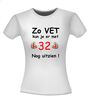 foto 14 zo vet kun je er met 32 nog uitzien T-shirt