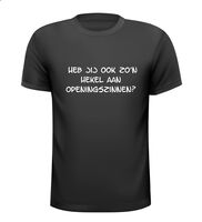 Heb jij ook zo'n hekel aan openingszinnen? shirt Heb jij ook zo'n hekel aan openingszinnen? shirt