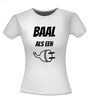 foto 14 Baal als een stekker shirt