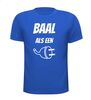foto 5 Baal als een stekker shirt