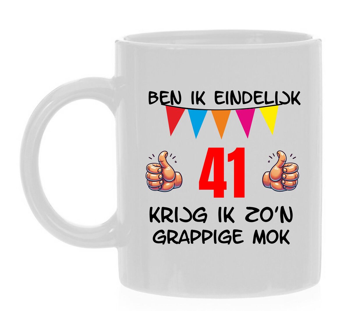 Ben ik eindelijk 41 jaar krijg ik zo'n grappige mok