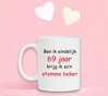foto 2 Ben ik eindelijk 68 jaar krijg ik zo'n stomme beker