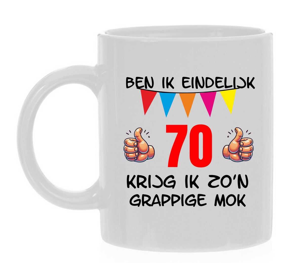 Ben ik eindelijk 70 jaar krijg ik zo'n grappige mok