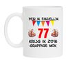 Ben ik eindelijk 77 jaar krijg ik zon grappige mok