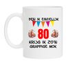 Ben ik eindelijk 80 jaar krijg ik zon grappige mok