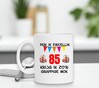 foto 2 Ben ik eindelijk 85 jaar krijg ik zo'n grappige mok