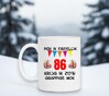 foto 2 Ben ik eindelijk 86 jaar krijg ik zo'n grappige mok