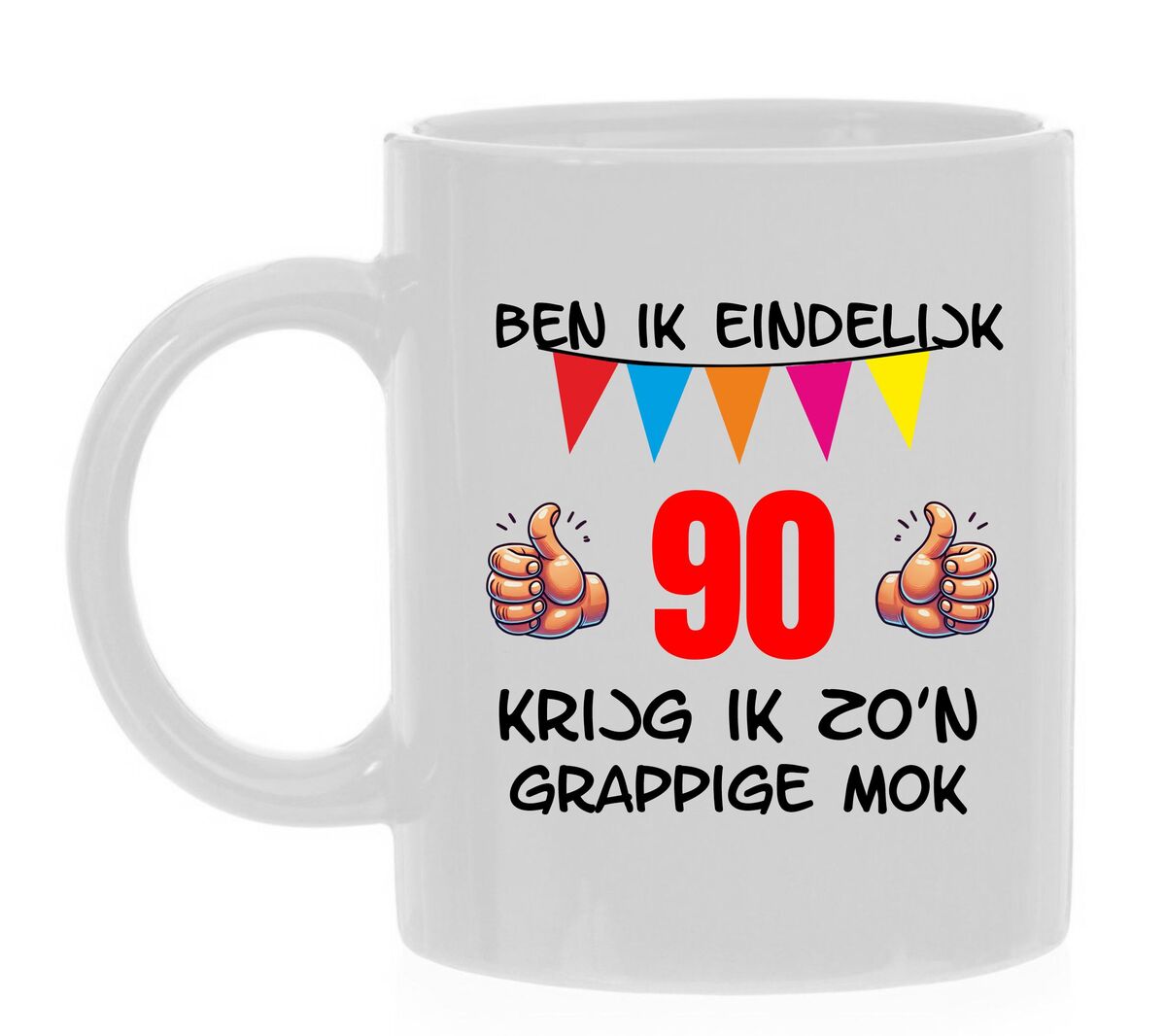 Ben ik eindelijk 90 jaar krijg ik zo'n grappige mok