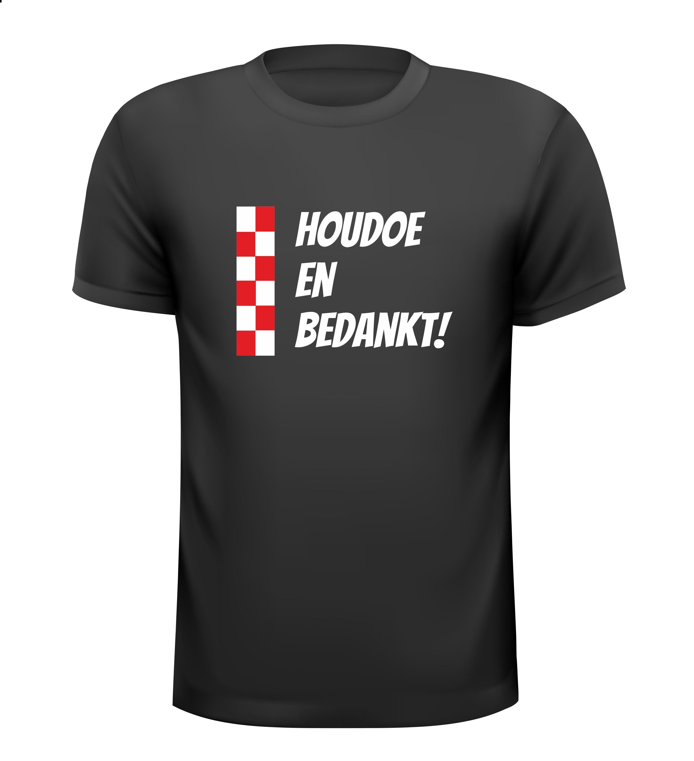 Brabant houdoe en bedankt shirt