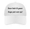 foto 8 Daar heb ik geen hoge pet van op pet