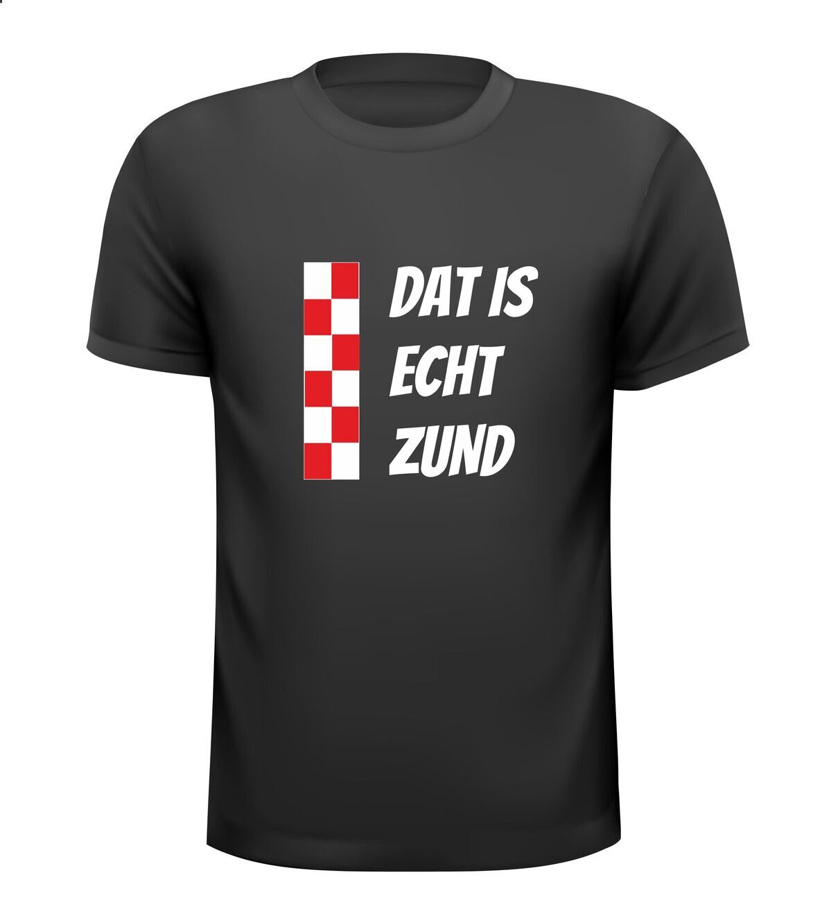 dat is echt zund Brabant shirt