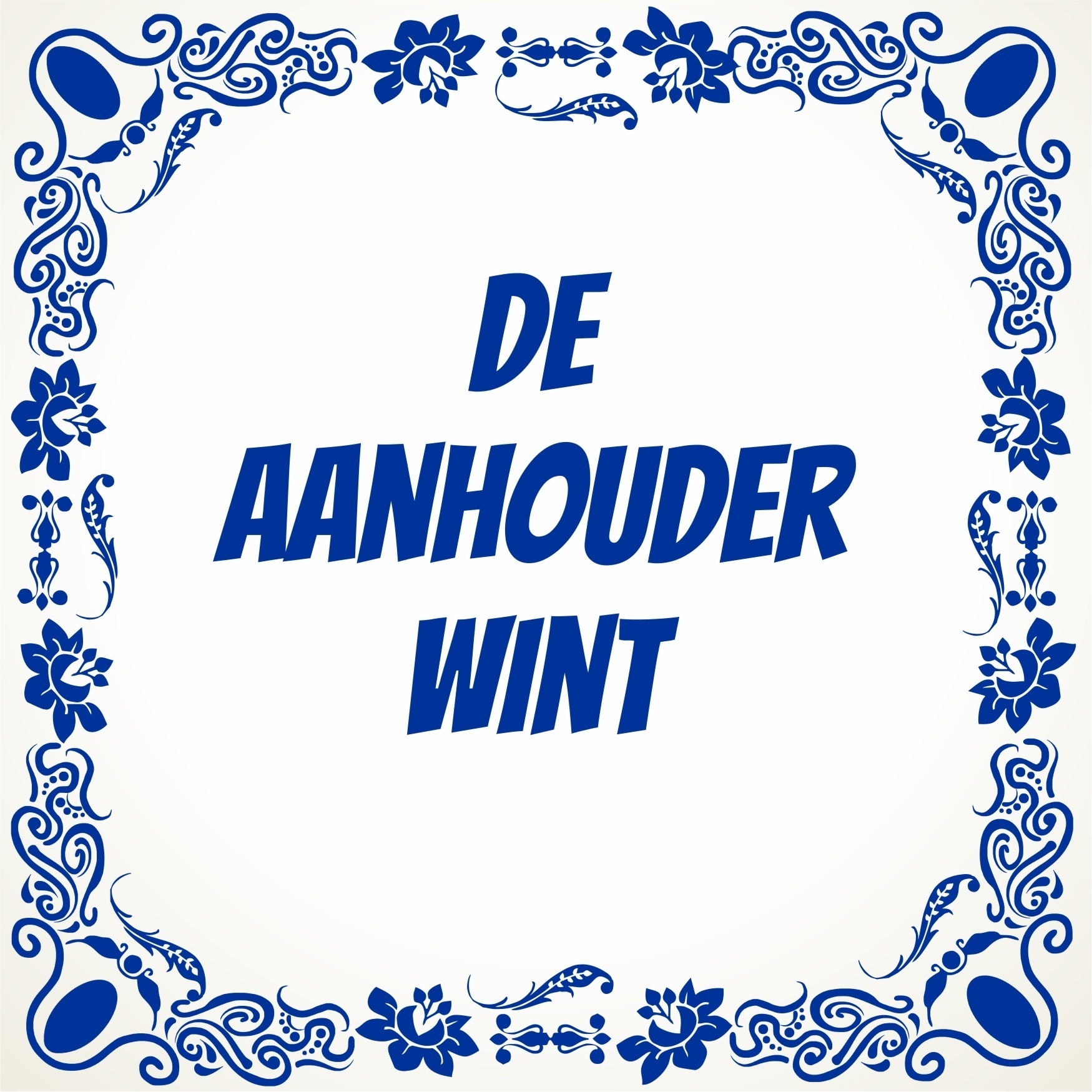 De Aanhouder wint tegel