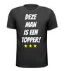 foto 1 Deze man is een topper shirt