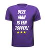 foto 2 Deze man is een topper shirt