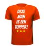 foto 5 Deze man is een topper shirt