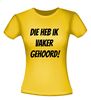 foto 16 Die heb ik vaker gehoord shirt