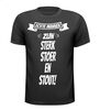 foto 1 Echte mannen zijn sterk stoer en stout shirt