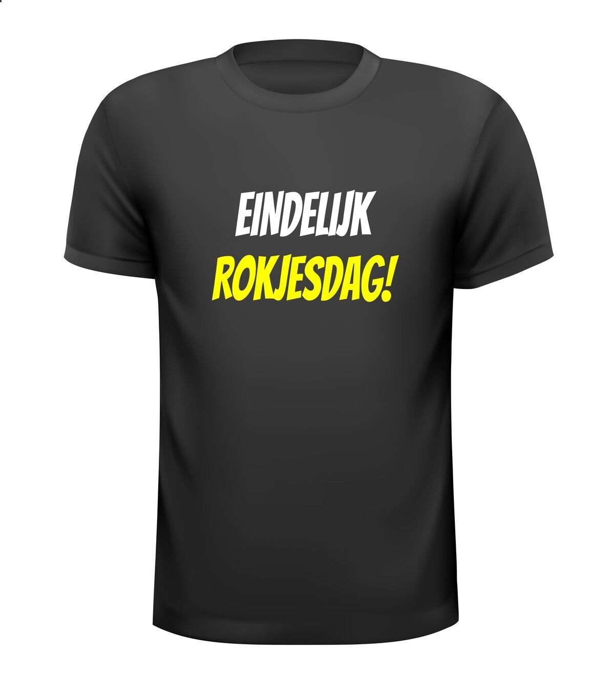 Eindelijk rokjesdag shirt