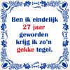 Gekke spreukentegel 26 jaar verjaardag