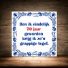 foto 3 Grappige spreukentegel 70 jaar verjaardag