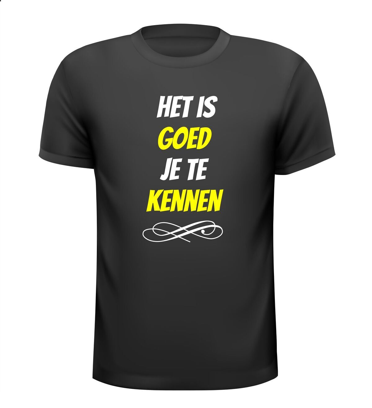 Het is goed je te kennen shirt