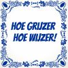 Hoe grijzer hoe wijzer tegel