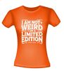 foto 10 i am not weird i am a limited edition shirt