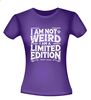 foto 4 i am not weird i am a limited edition shirt