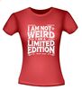 foto 8 i am not weird i am a limited edition shirt