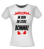 foto 7 Ik ben die coole bomma shirt