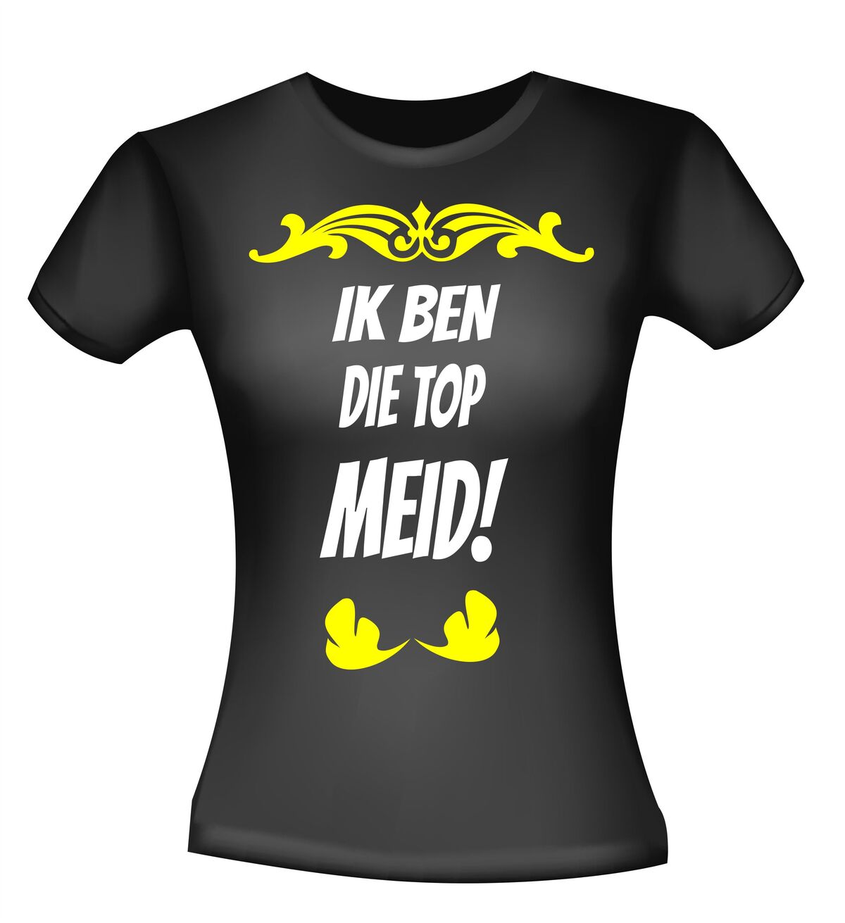 Ik ben die top meid shirt