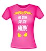 foto 6 Ik ben die top meid shirt
