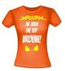 foto 5 Ik ben die top vrouw shirt