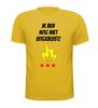 foto 15 Ik ben nog niet uitgeblust shirt