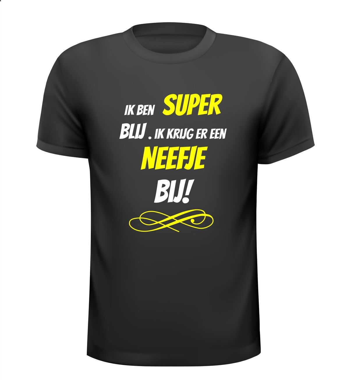 Ik ben super blij ik krijg er een neefje bij T-shirt