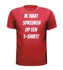 foto 7 ik haat spreuken op een T-shirt