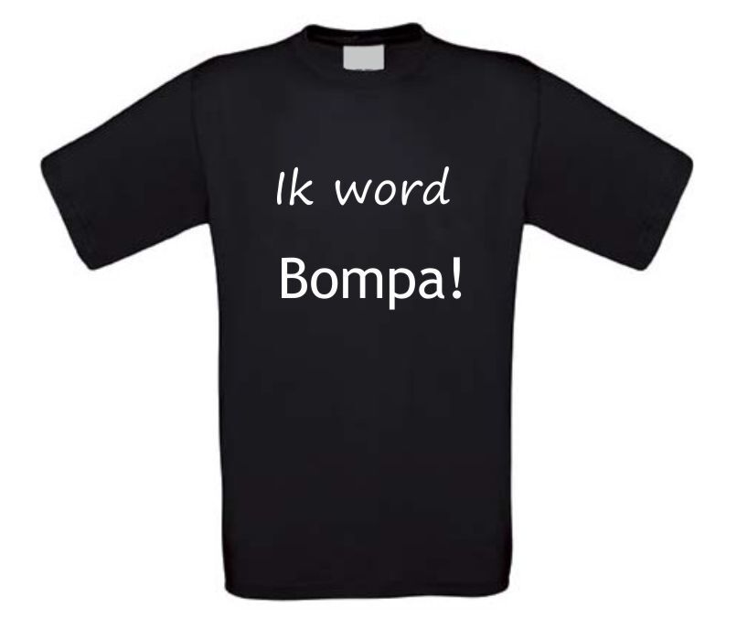 Ik word Bompa shirt