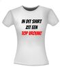 foto 7 In dit shirt zit een top vrouw shirt