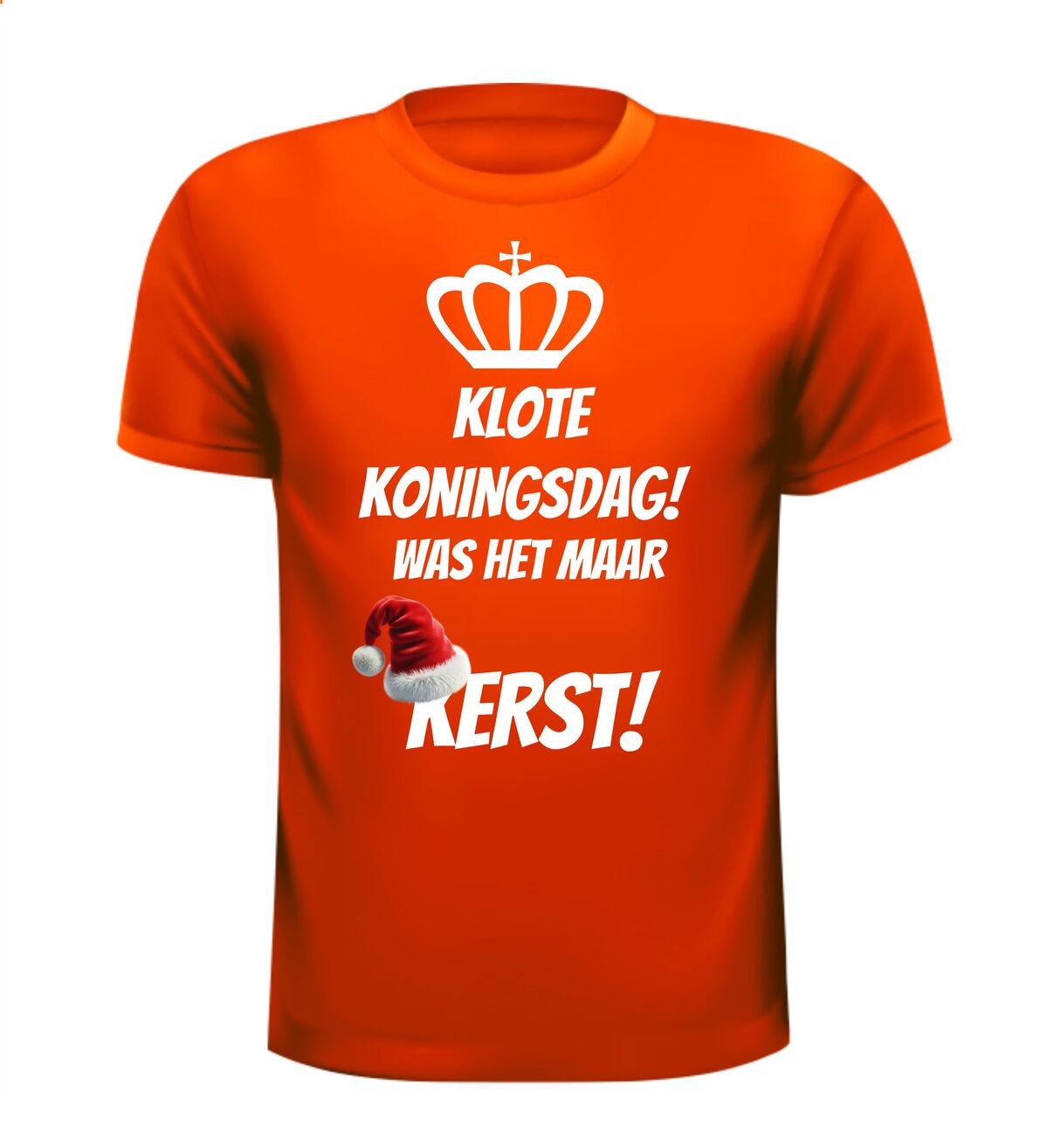 Klote Koningsdag was het maar kerst shirt