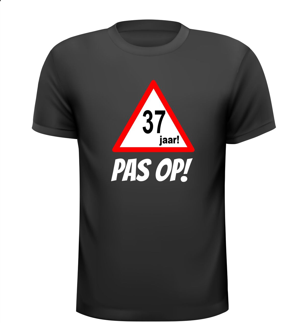 leeftijd shirt verjaardag 37 jaar pas op