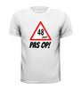 foto 9 leeftijd shirt verjaardag 48 jaar pas op
