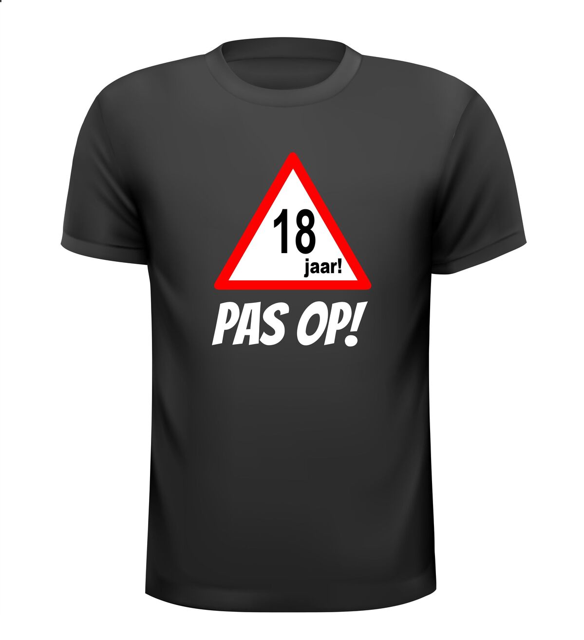 Pas op 18 jaar verjaardag shirt