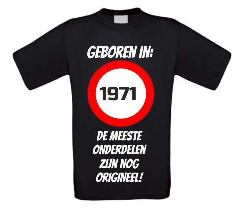 Verjaardag shirt geboren in het jaar 1971